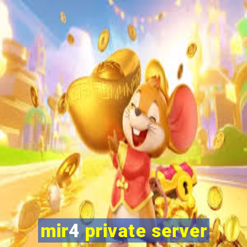 mir4 private server